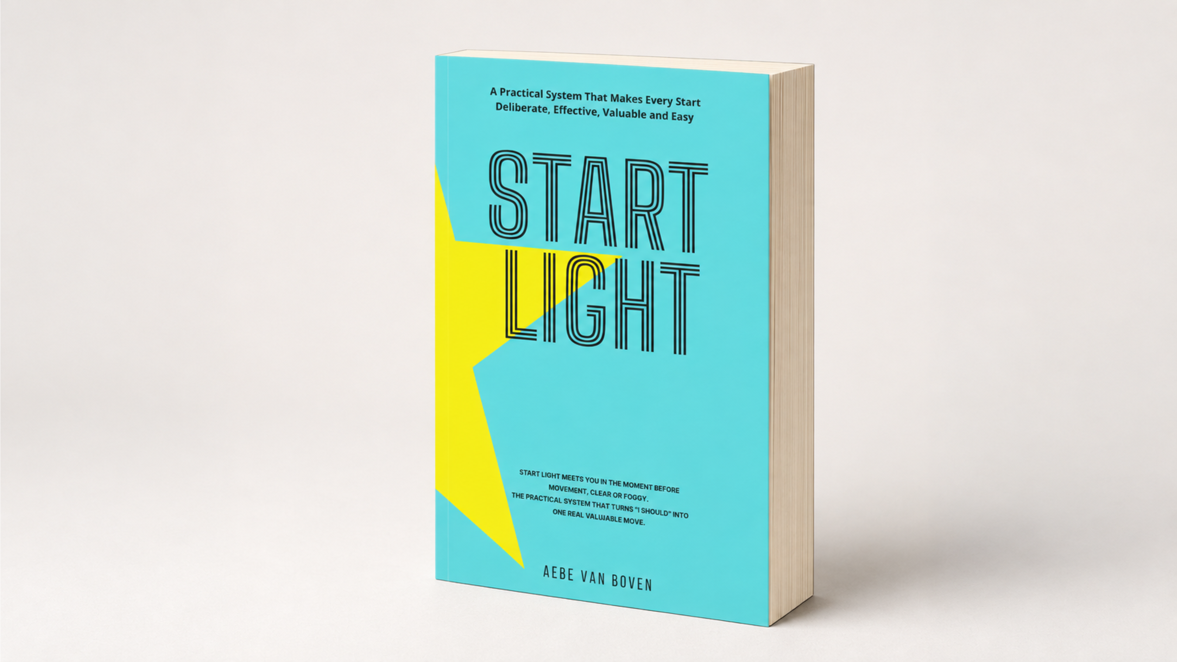Paperback edition of START LIGHT by Aebe van Boven